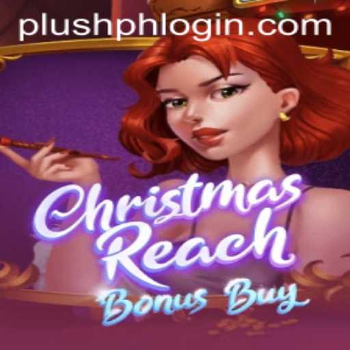 Explore the Enchanting World of ChristmasReachBonusBuy with Plushph
